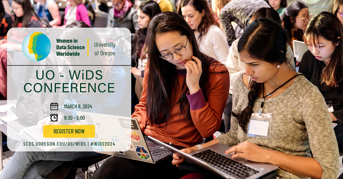 Students in a classroom looking at a computer. Text overlay reads: UO WiDS Conference March 8 8:30-5:00